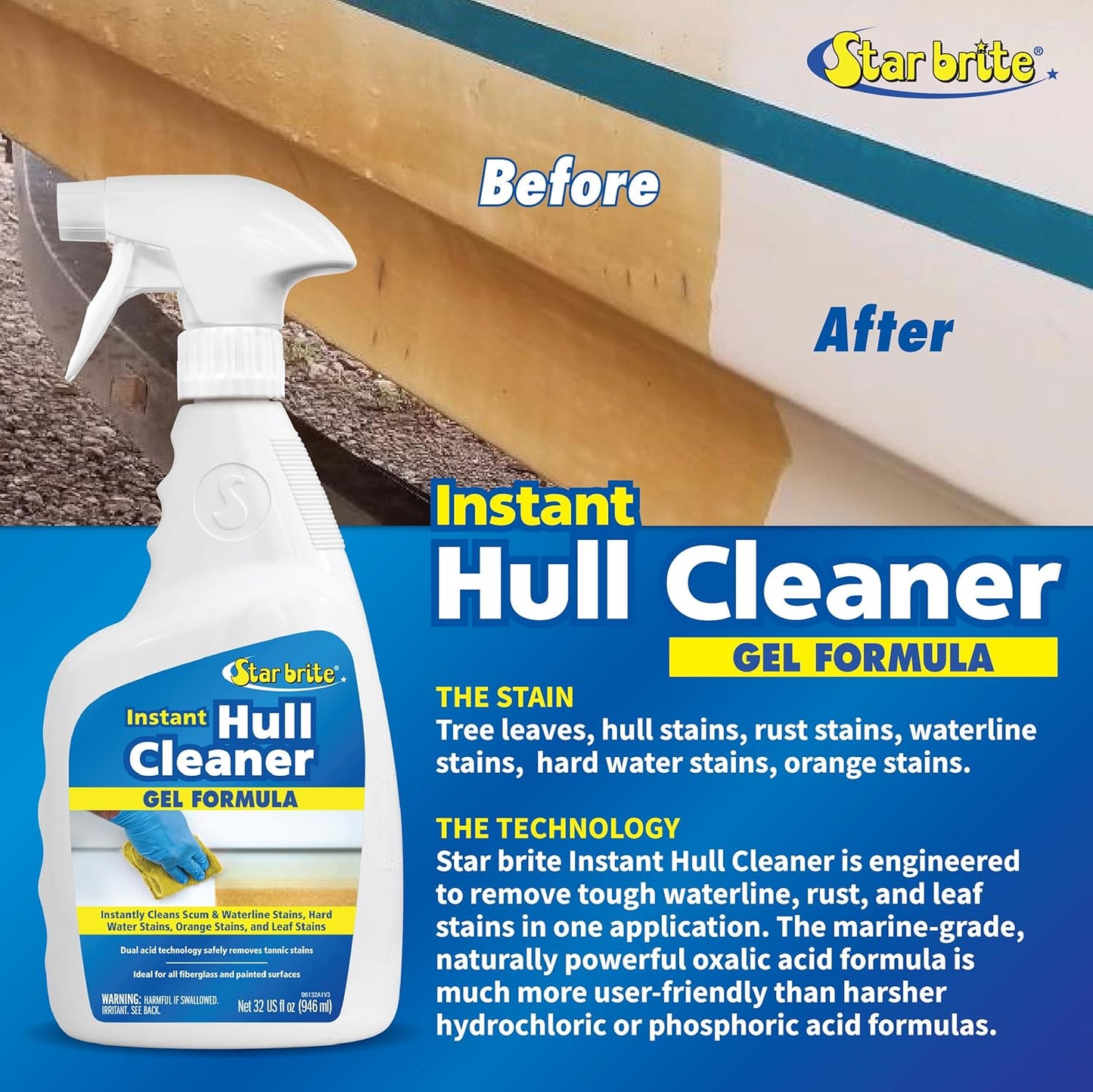STAR BRITE Instant Hull Cleaner - 32 Oz Gel Spray - Easily Remove Stains, Scum Lines & Grime on Boat Hulls, Fiberglass, Plastic & Painted Surfaces (096132)